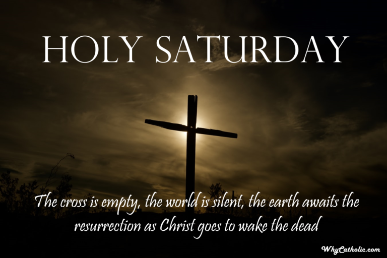 Holy saturday Why Catholic